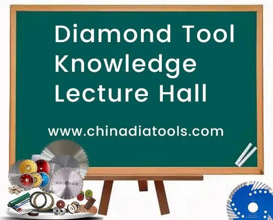 Diamond-Tool-Knowledge-Lecture-Hall Diamond-Tool-Knowledge-Lecture-Hall